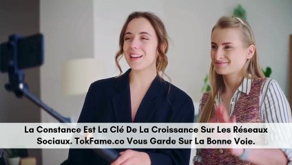 TokFame Rend la Constance Simple pour Réussir sur les Réseaux Sociaux