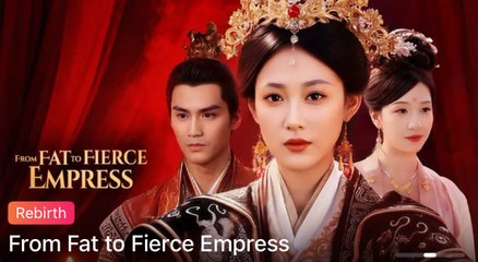 From Fat To Fierce Empress (2025) - FULL HD [Eng Sub]