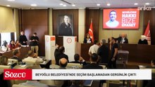 Beyoğlu Belediyesi'nden seçim başlamadan gerilim