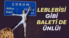 Nasıl oldu da Çorum’un bir köyünden 13 balet çıktı; işte hikâyesi