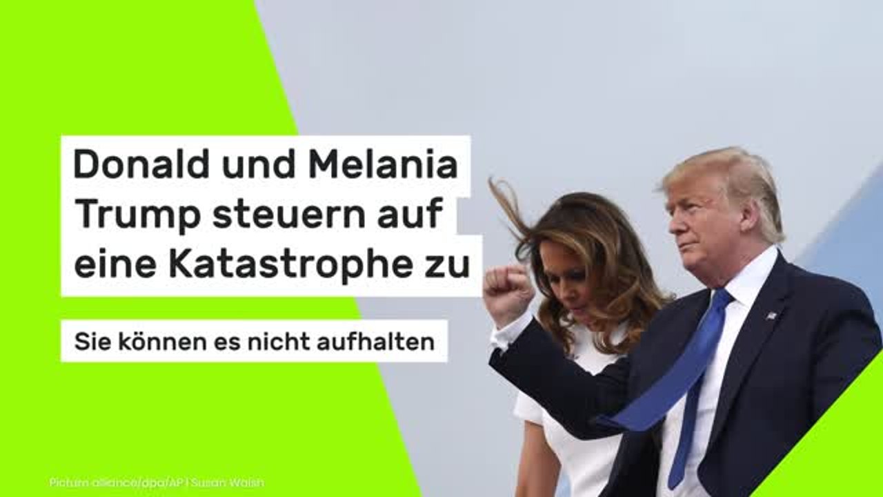 Donald und Melania Trump steuern auf eine Katastrophe zu