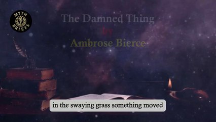 Summary of The Damned Thing by Ambrose Bierce
