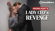 Lady CEO’s Revenge – FULL HD MOVIE [Eng Sub]