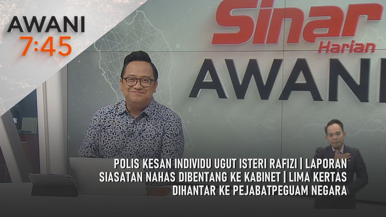 AWANI 7:45 [22/8/2025] – Polis kesan individu ugut isteri Rafizi | Laporan siasatan nahas dibentang ke Kabinet | Lima kertas dihantar ke pejabat Peguam Negara