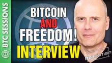 Bitcoin and Freedom! Stefan Molyneux Interviewed on BTC Sessions