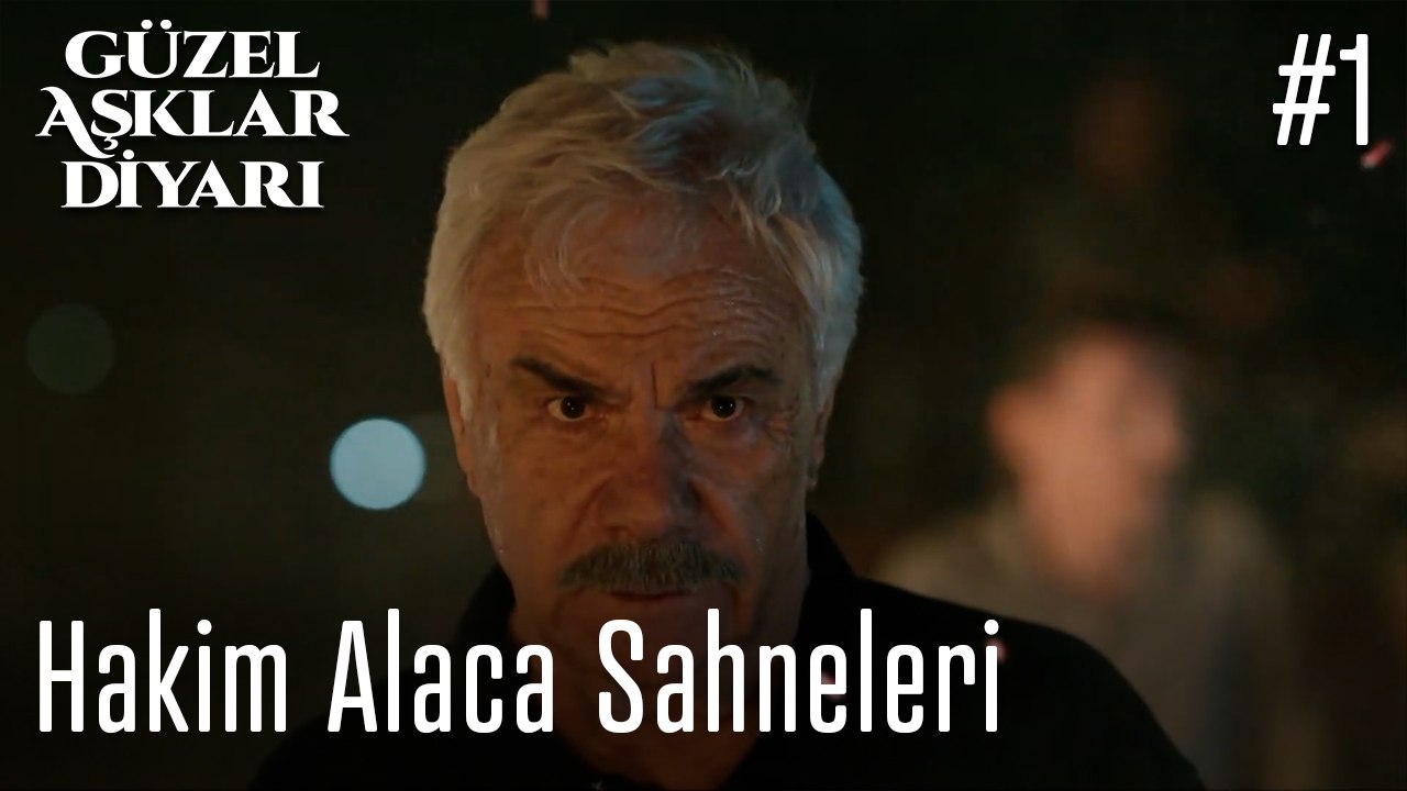 Hakim Alaca Sahneleri - Güzel Aşklar Diyarı
