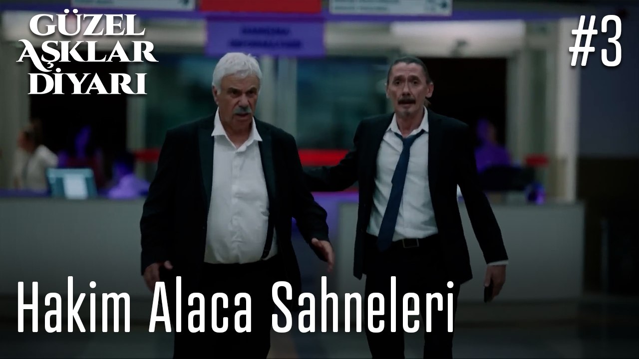 Hakim Alaca Sahneleri - Güzel Aşklar Diyarı