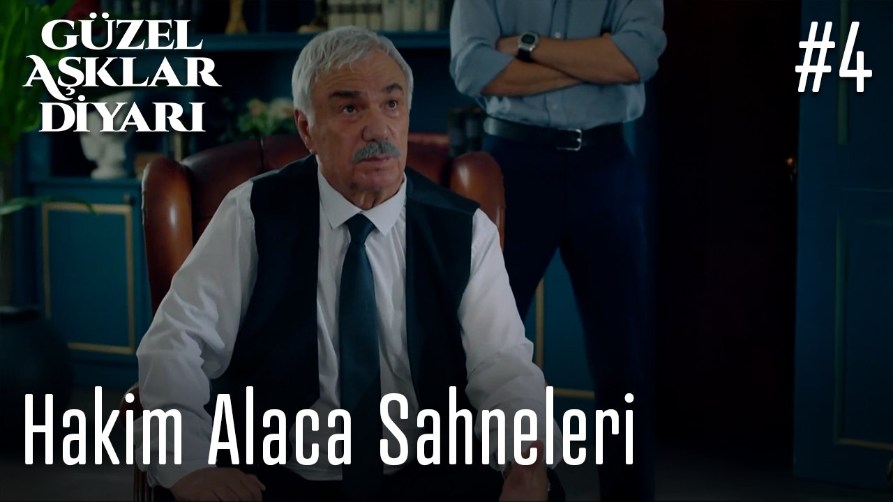 Hakim Alaca Sahneleri - Güzel Aşklar Diyarı