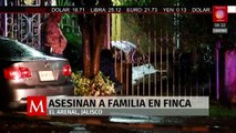 Familia entera es asesinada a balazos en El Arenal, Jalisco