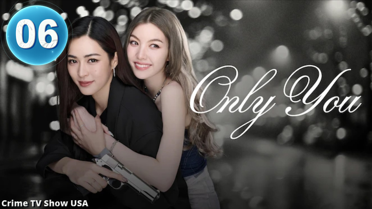 Ep.6 Only You Engsub