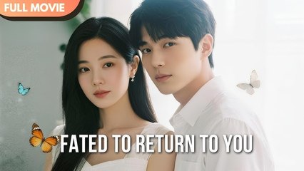 Fated to Return to You