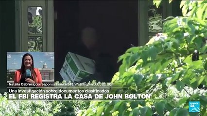 FBI registra casa de John Bolton por investigación sobre documentos clasificados