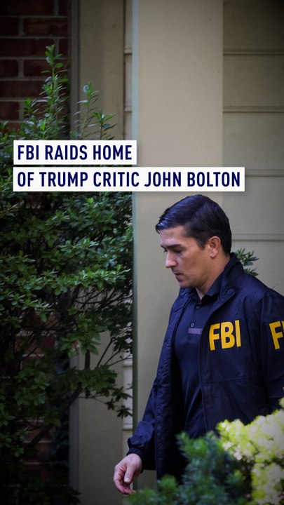FBI raids home of Trump critic John Bolton