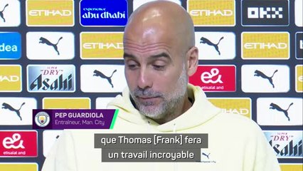 Man. City - Guardiola : “Thomas Frank va faire un travail incroyable chez les Spurs”