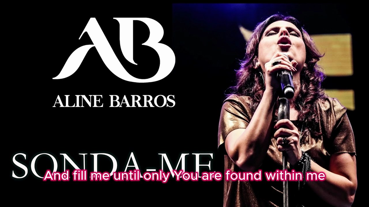 Sonda-me, Usa-me (Search Me, Use Me) Aline Barros #musicaevangelica #gospelmusic #louvores #jesus #bíblia #alinebarros #sondame #usame #searchme #useme