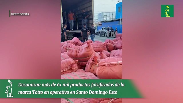 Decomisan más de 61 mil productos falsificados de la marca Totto en operativo en Santo Domingo Este
