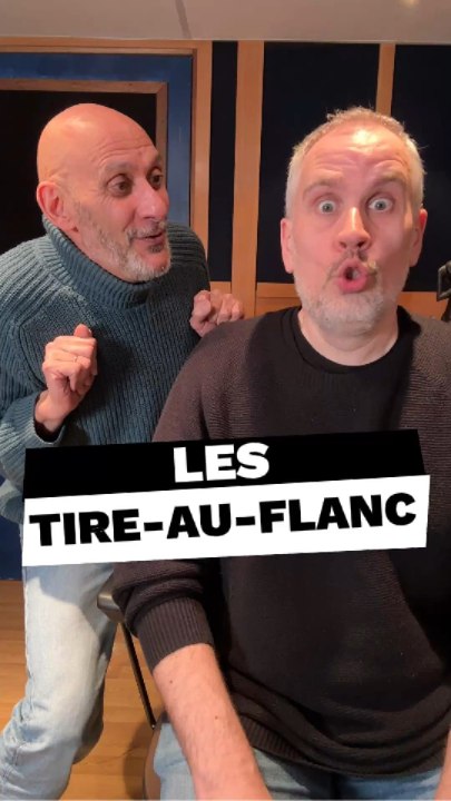 Les tire-au-flanc y font exprès ? #humour