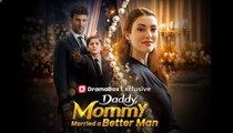 [EngSub] Daddy, Mommy Married a Better Man! - Full