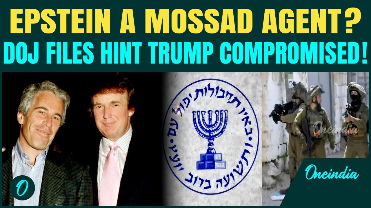 Breaking: Epstein-Mossad Connection EXPOSED! DOJ Files Show Trump Compromised!