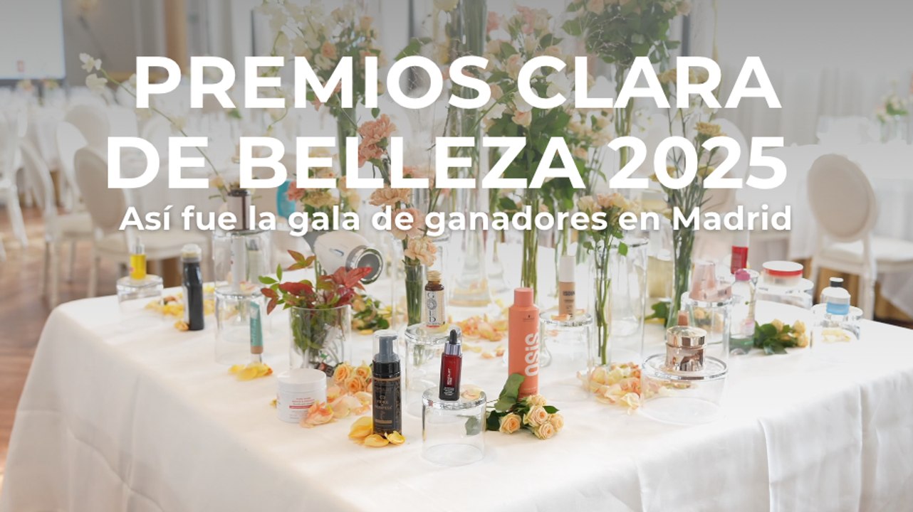 Premios CLARA de Belleza 2025