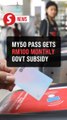 Govt subsidises RM100 for every My50 pass monthly, says Loke