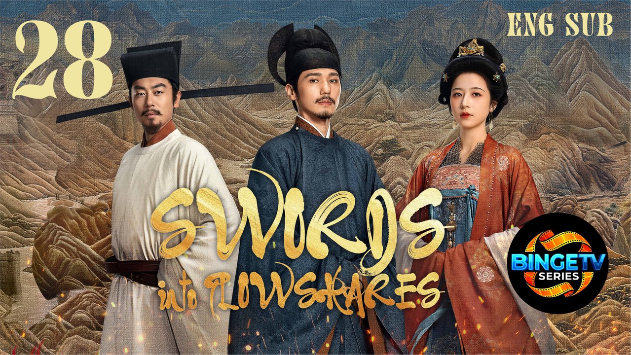 Swords Into Plowshares | Ep 28 Full HD | Eng Sub | Historical Drama Series | BingeTV Series