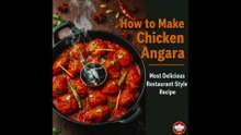 How to Make Chicken Angara: Most Delicious Restaurant Style Recipe