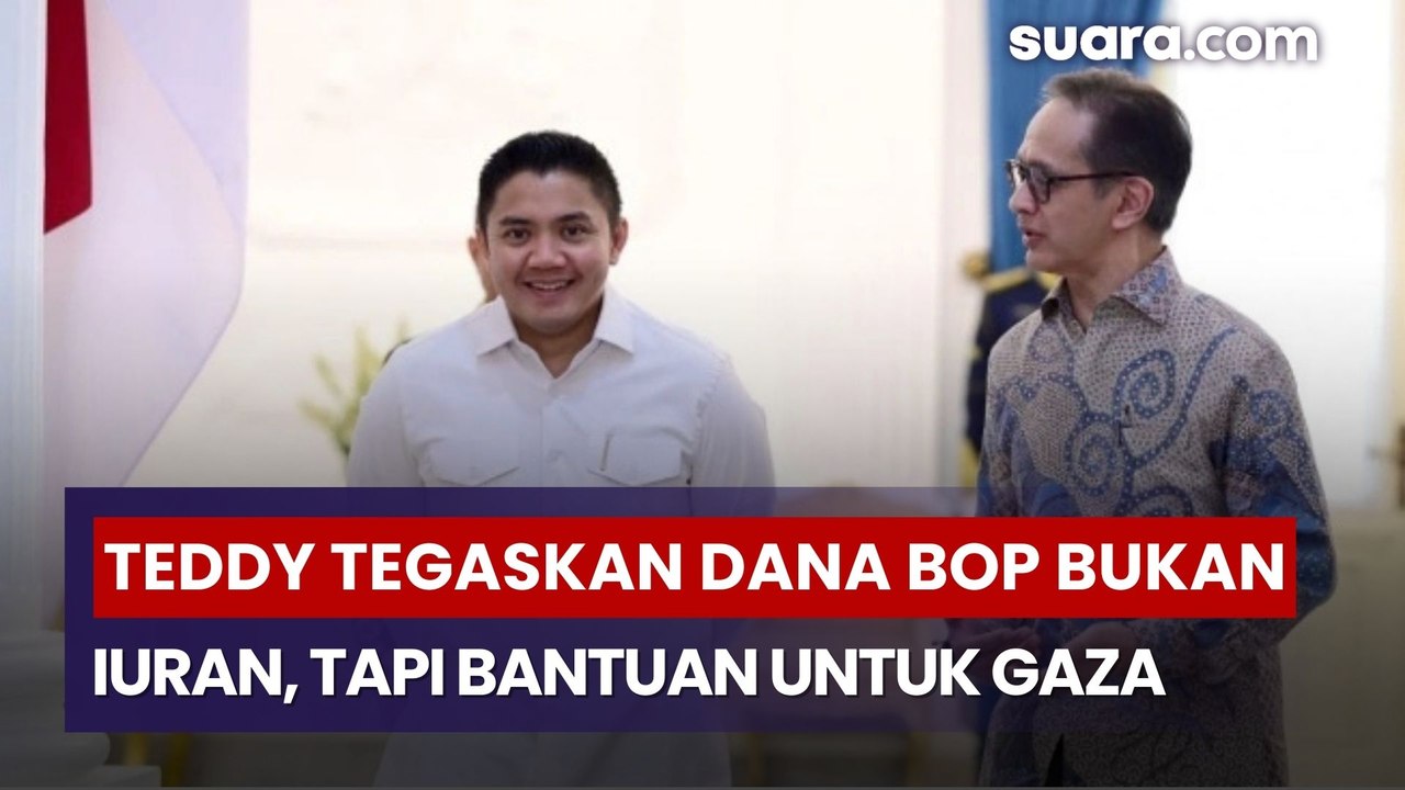 Seskab Teddy Tegaskan Dana BoP USD 1 Miliar Bukan Iuran, Tapi Bantuan untuk Gaza