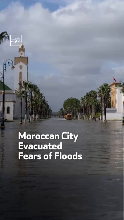 Moroccan City  Evacuated Fears of Floods