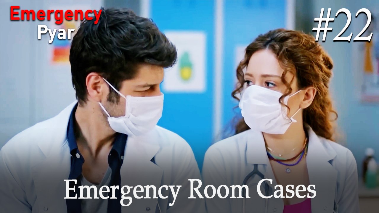 Emergency Room Cases #22