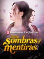 Entre sombras y mentiras (Doblado)