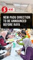 New Direction for Padu to be announced before Hari Raya, says Economy Minister