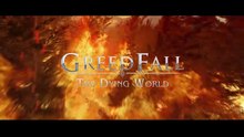 GreedFall The Dying World - Preorder Trailer