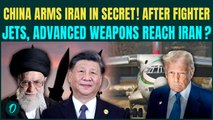 China JOINS US Iran NUCLEAR War? China’s SECRET WEAPONS Flown to Iran| CHILLING Plot Against US Out!