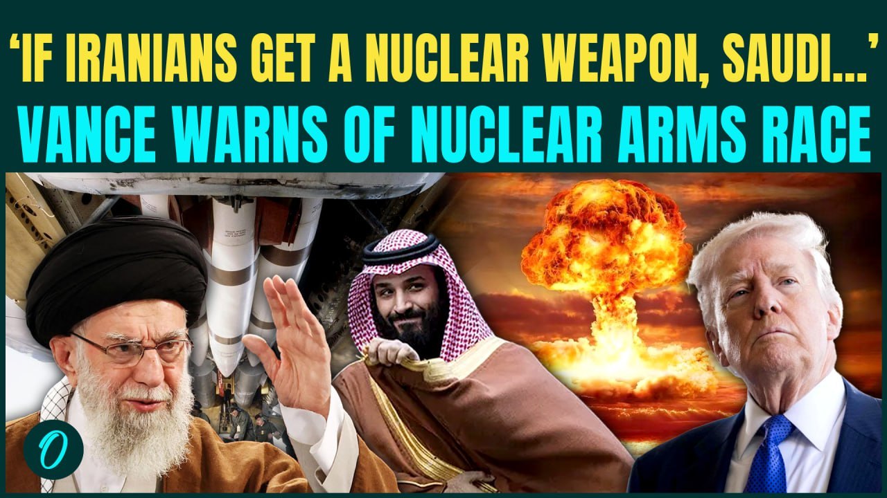 Saudi Arabia to GO NUCLEAR After Iran? JD Vance Drops CHILLING Warning; Nuclear Arms Race SOON?