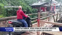 Siswa SD Pandeglang Lewati Jembatan Ambruk, Warga Swadaya Bangun Jembatan Darurat