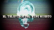Querido Dross; El Televisor Del Niño Muerto