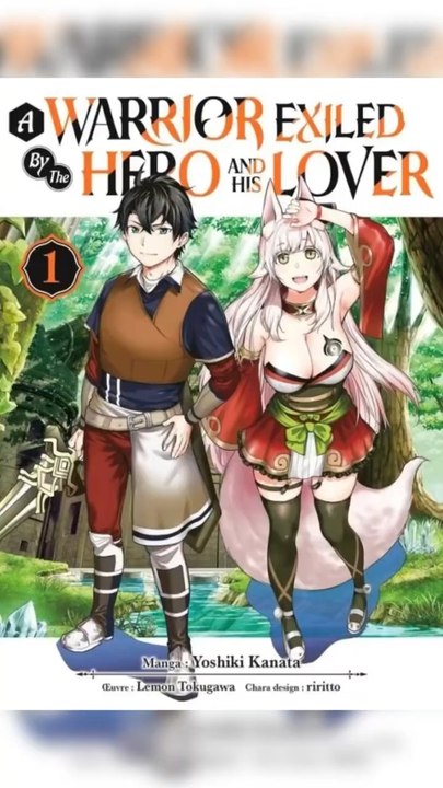 UN PETIT APERÇU NOUVEAUTÉ ! A WARRIOR EXILED BY THE HERO AND HIS LOVER !