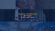 Nueva residencia del Papa, al estilo Robert Prevost