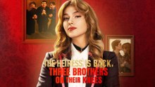 The Heiress Is Back Three Brothers on Their Knees #FULL MOVIE
