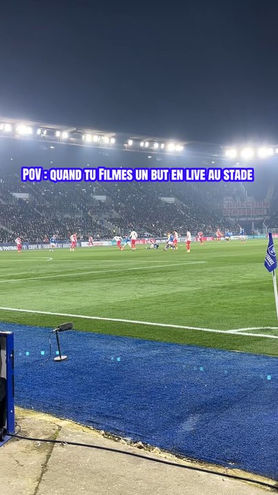 Quand tu filmes un but en live au stade