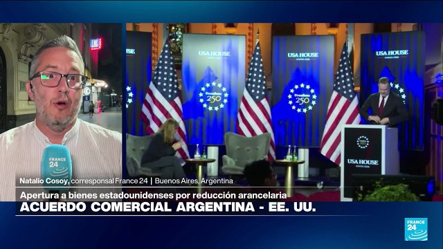 Informe desde Buenos Aires: Argentina y Estados Unidos firman acuerdo comercial