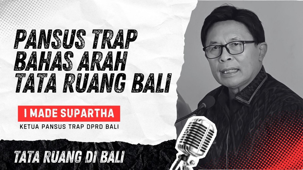 #EPS6 | PANSUS TRAP BAHAS ARAH TATA RUANG BALI