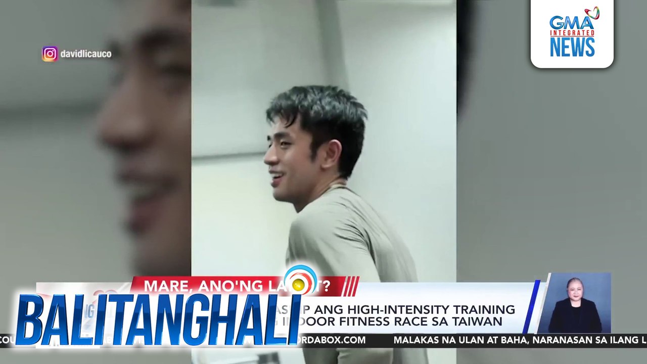 David Licauco, ipinasilip ang high-intensity training para sa sasalihang indoor fitness race sa Taiwan | Balitanghali
