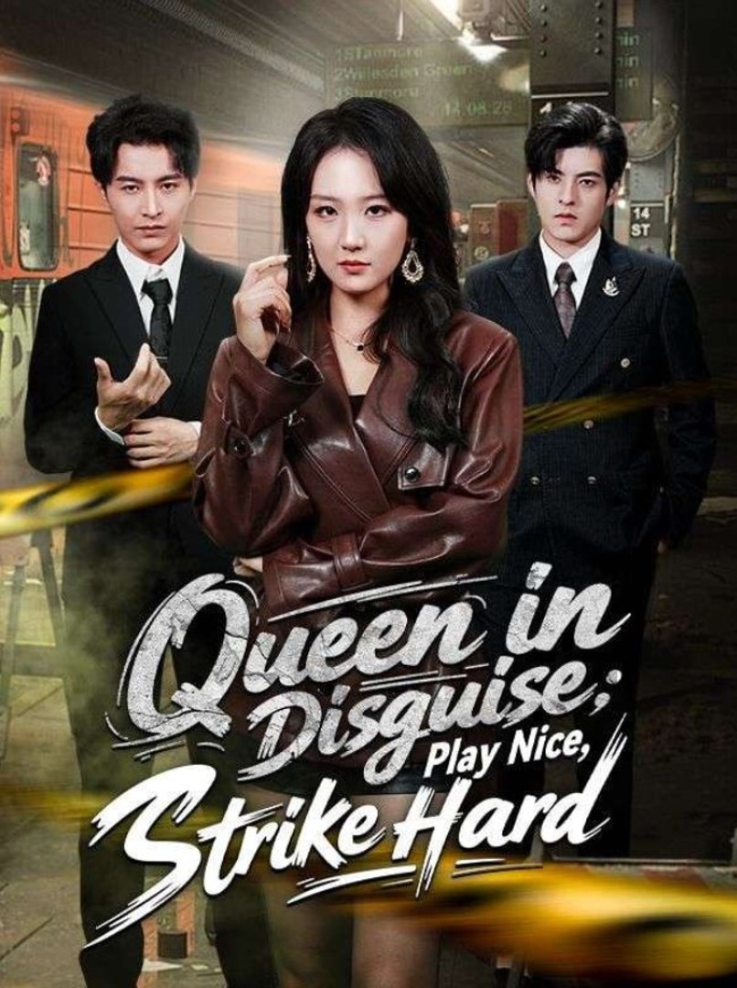 ⁣Queen in Disguise_ Play Nice, Strike Hard - Full Movies English Sub