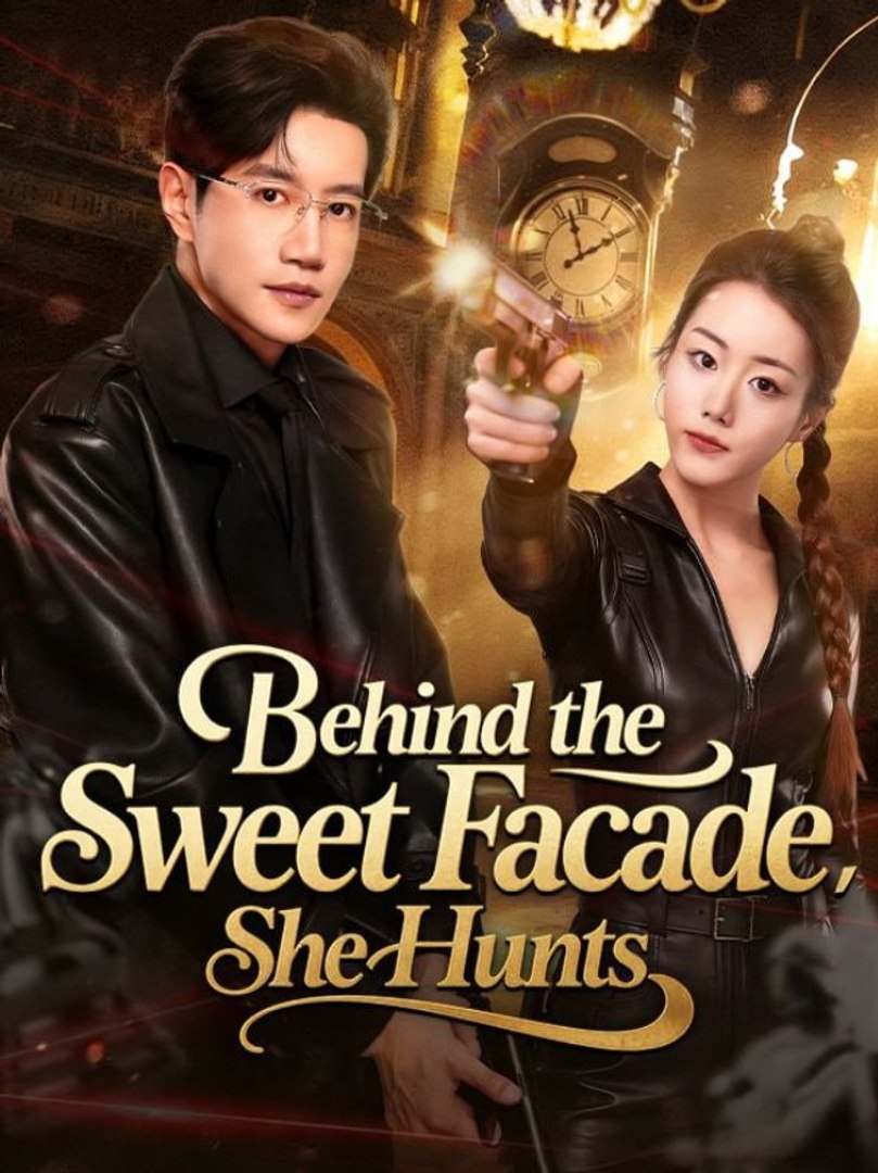 ⁣Behind the Sweet Facade, She Hunts - Full Movies English Sub
