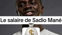 Le salaire de Sadio Mané déchiffré