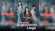 ¡Mamá mía! La superprotectora Llega (En Español)