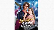 Love Again, My Hockey Superstar