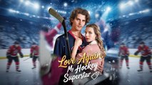 Love Again My Hockey Superstar